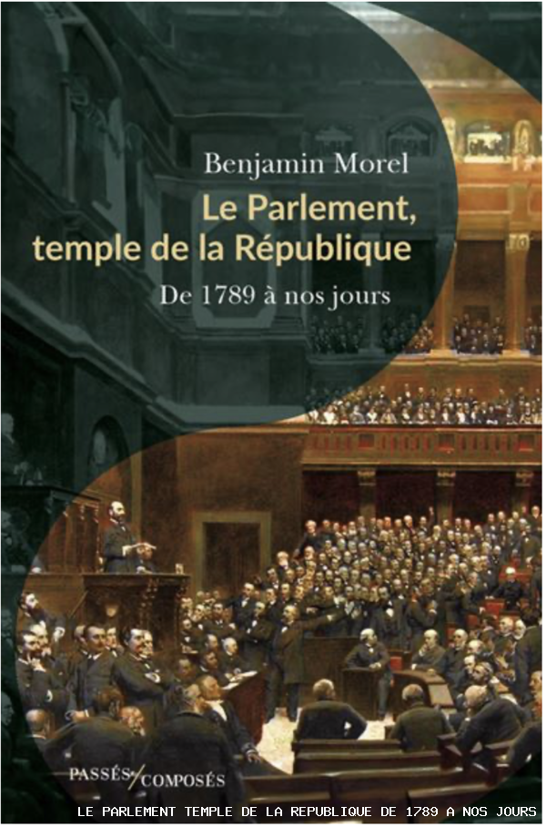 Le Parlement, temple de la République 